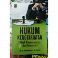 Hukum kenotariatan teknik pembuatan akta dan bahasa akta / Bachrudin