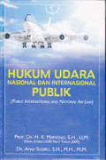 Hukum Udara Nasional dan Internasional publik (Public International and National Air Law)