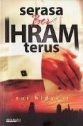 Serasa Berihram Terus