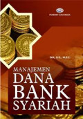 Manajemen Dana Bank Syariah / Ikit