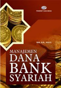 Manajemen Dana Bank Syariah / Ikit
