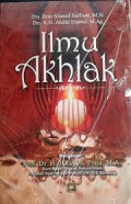 Ilmu Akhlak / Beni Ahmad Saebani