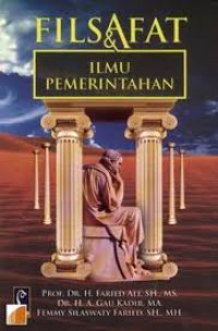 Filsafat dan Ilmu Pemerintahan / Faried Ali