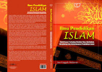 Ilmu Pendidikan Islam: studi kasus terhadap struktur ilmu, kurikulum, metodologi dan kelembagaan pendidikan Islam