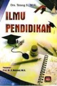 Ilmu Pendidikan / Tatang S.