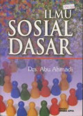 Ilmu Sosial dasar / Abu Ahmadi