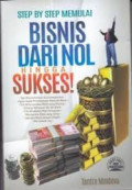 Step By Step Memulai Bisnis Dari Nol Hingga Sukses