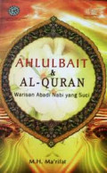 Ahlul Bait & Al-Qur'an : Warisan Abadi Nabi Yang Suci
