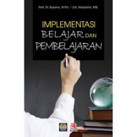 Implementasi Belajar dan Pembelajaran / Suyono