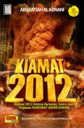 Kiamat 2012: Antara Ramalan, Sains, dan Tinjauan Nubuwat Akhir Zaman