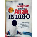 Buku Lengkap Tentang Anak Indigo / Omah Puguh