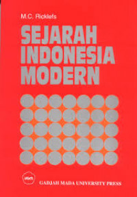 Sejarah Indonesia Modern / M.C. Ricklefs