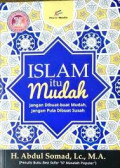 Islam itu mudah / H.Abdul Somad