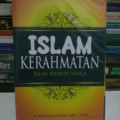 Islam Kerahmatan , jalan menuju surga