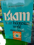 Islam in an Indonesian world : Ulama of Madura / Iik Arifin Mansurnoor