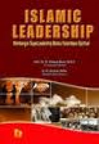 Islamic Leadership: Membangun SuperLeadership Melalui Kecerdasan Spiritual