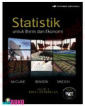 Statistik Untuk Bisnis dan Ekonomi Jilid 1 ( Edisi Kesebelas) / James T. McClave