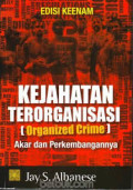 Kejahatan Terorganisasi (Organized Crime): akar dan perkembangannya