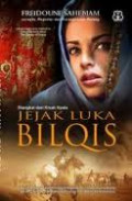 Jejak Luka Bilqis : diangkat dari kisah nyata / Freidoune Sahebjam
