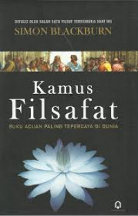 Kamus Filsafat: Buku acuan paling terpercaya di dunia