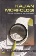Kajian Morfologi (Bentuk Derivasional dan Infleksional)