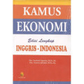 Kamus Ekonomi edisi lengkap Inggris - Indonesia / Syahhadi Saputra