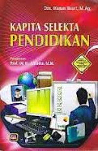 Kapita Selekta Pendidikan / Hasan Basri