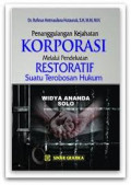 Penanggulangan Kejahatan Korporasi Melalui Pendekatan Restoratif : suatu terobosan hukum