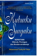 Kematian : Hikmah , persiapan dan amalan - amalannya