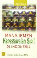 Manajemen Kepegawaian Sipil di Indonesia (Edisi Kedua)
