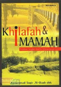 Khilafah & Imamah / Muhammad Baqir Al-Shadr