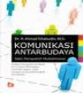 Komunikasi Antar Budaya: suatu perspektif multidimensi
