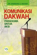 Komunikasi Dakwah : Paradigma Untuk Aksi