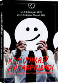 Komunikasi Antarpribadi: Perilaku insani dalam organisasi