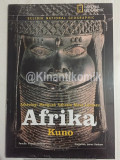 Selidik National Geographic : Arkeologi Menguak Rahasia Masa Lampau Afrika Kuno