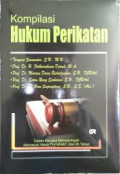 Kompilasi Hukum perikatan / Taryana Soenandar , Fathurrahman Djamil , Mariam Darus badraljaman, Satan Reny Sjahdeini, Heru Soepraptomo