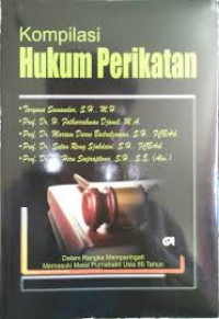 Kompilasi Hukum perikatan / Taryana Soenandar , Fathurrahman Djamil , Mariam Darus badraljaman, Satan Reny Sjahdeini, Heru Soepraptomo
