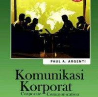 Komunikasi Korporat : Corporate Communication