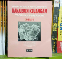 Kumpulan soal dan Penyelesaiannya manajemen keuangan teori dan penerapan  Edisi 4