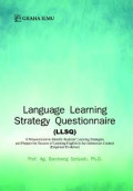 Language learning strategy questionnaire ( LLSQ) / Bambang Setiyadi