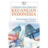 Literasi dan Inklusi keuangan Indonesia