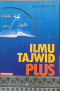 Ilmu Tajwid Plus / Moh. Wahyudi