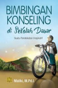 Bimbingan Konseling di Sekolah Dasar: suatu pendekatan imajinatif
