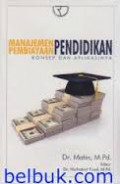 Manajemen Pembiayaan Pendidikan: konsep dan aplikasinya / Matin