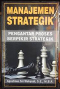 Managemen Strategik: pengantar proses berpikir strategik