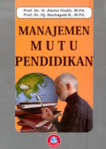 Manajemen Mutu Pendidikan / Abdul Hadis