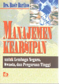 Manajemen Kearsipan Untuk Lembaga Negara Swasta, dan Perguruan Tinggi