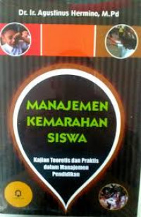 Manajemen kemarahan siswa : kajia teoretis dan praktis dalam manajemen pendidikan