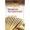 Manajemen Kompensasi / M.Kadarisman