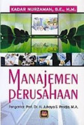 Manajemen Perusahaan / Kadar Nurzaman